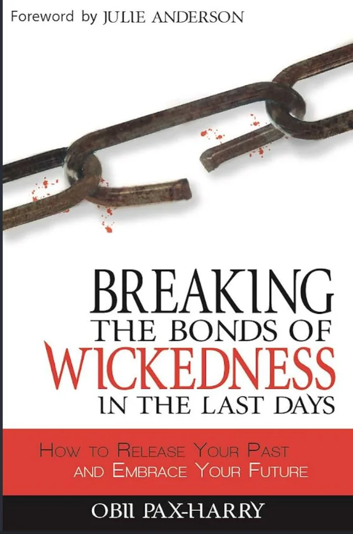 Breaking the Bonds of Wickedness in the Last Days